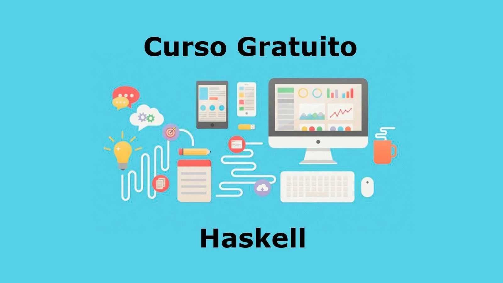 Curso Gratuito: Haskell Básico – Lenguaje Funcional