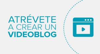 Curso Gratis en español: Atrévete a crear un videoblog