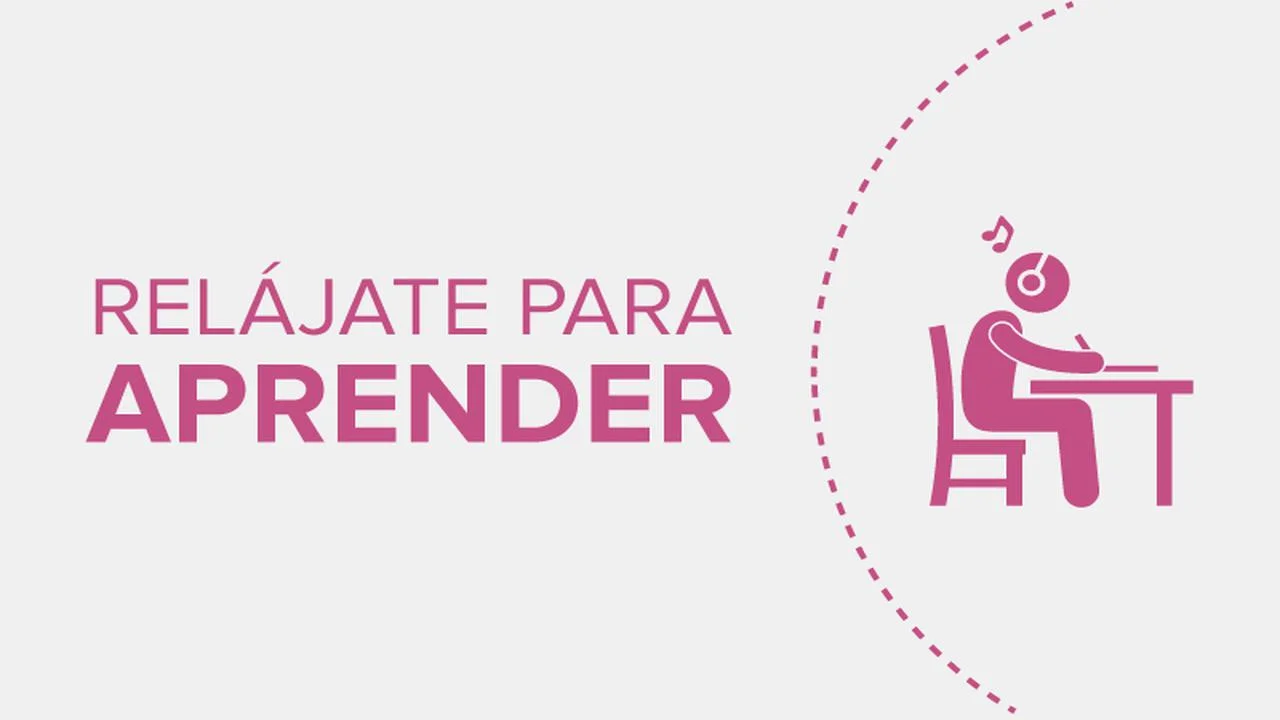 Curso Gratis en español: Relájate para aprender