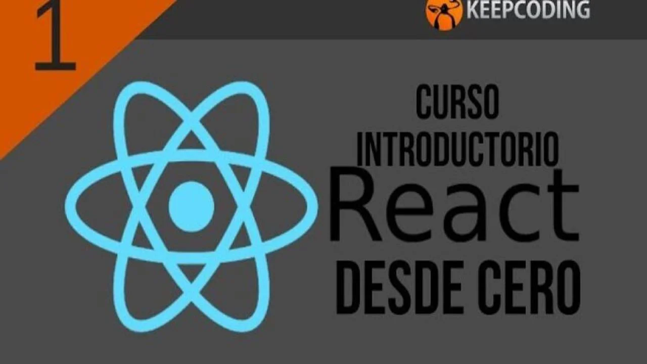 Curso gratis en español: Curso de introducción a REACT desde cero