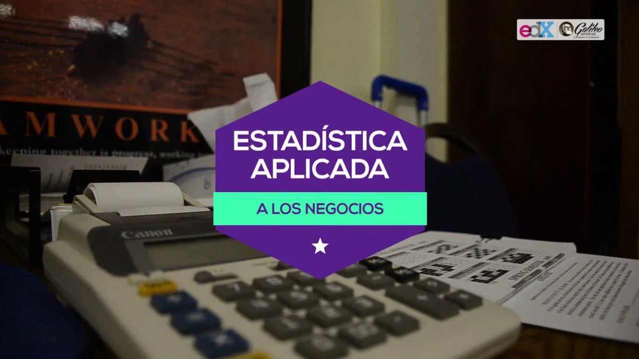 Curso Gratis en español: Estadística Aplicada a los Negocios