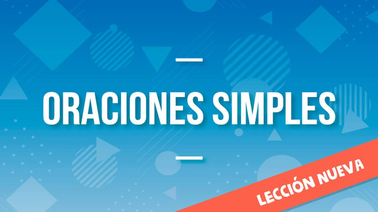 Curso Gratis en español: Oraciones simples