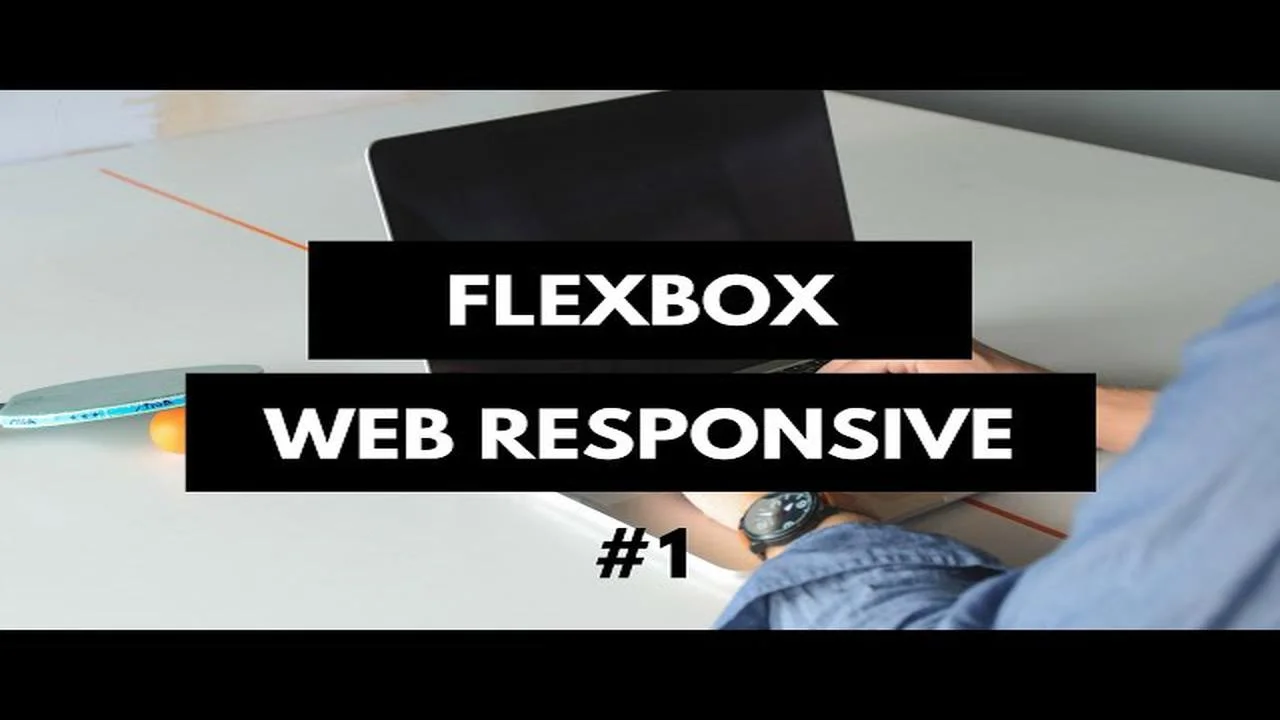 Curso en español de creación de sitios web con Flexbox (Html5 y Css3) con videos