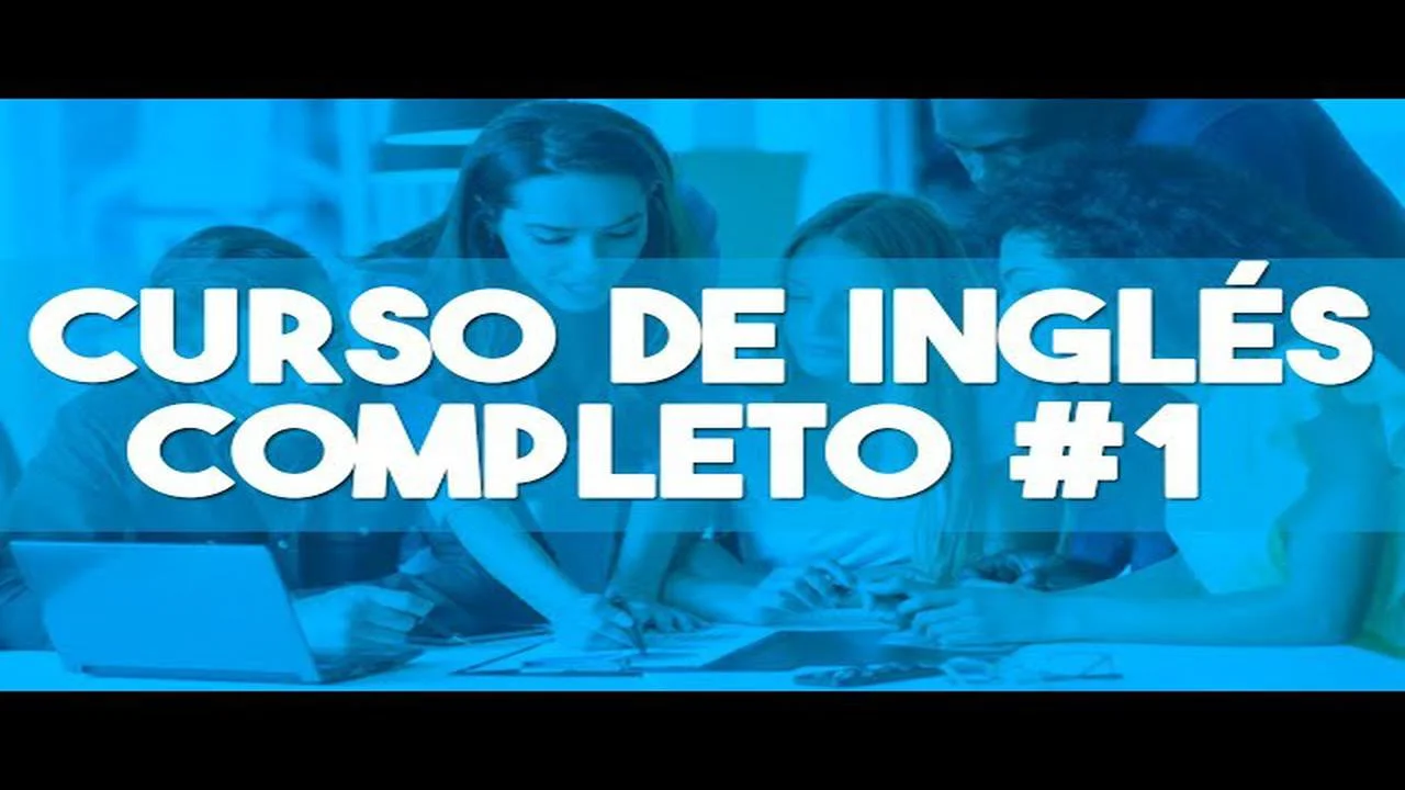 Curso completo en español de ingles desde cero para principiantes en video