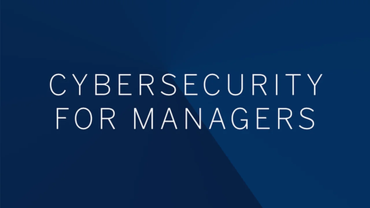 Curso Gratis en español: Cybersecurity for Managers