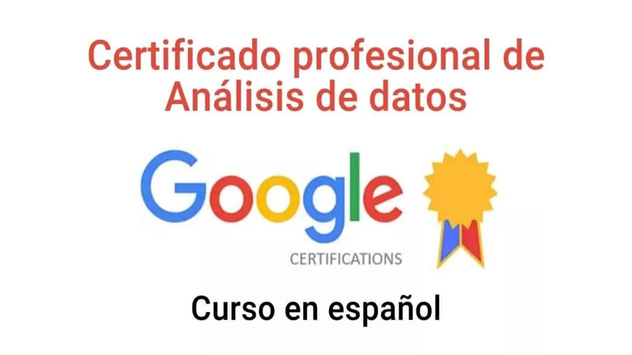 Curso gratis de análisis de datos ofrecido por Google