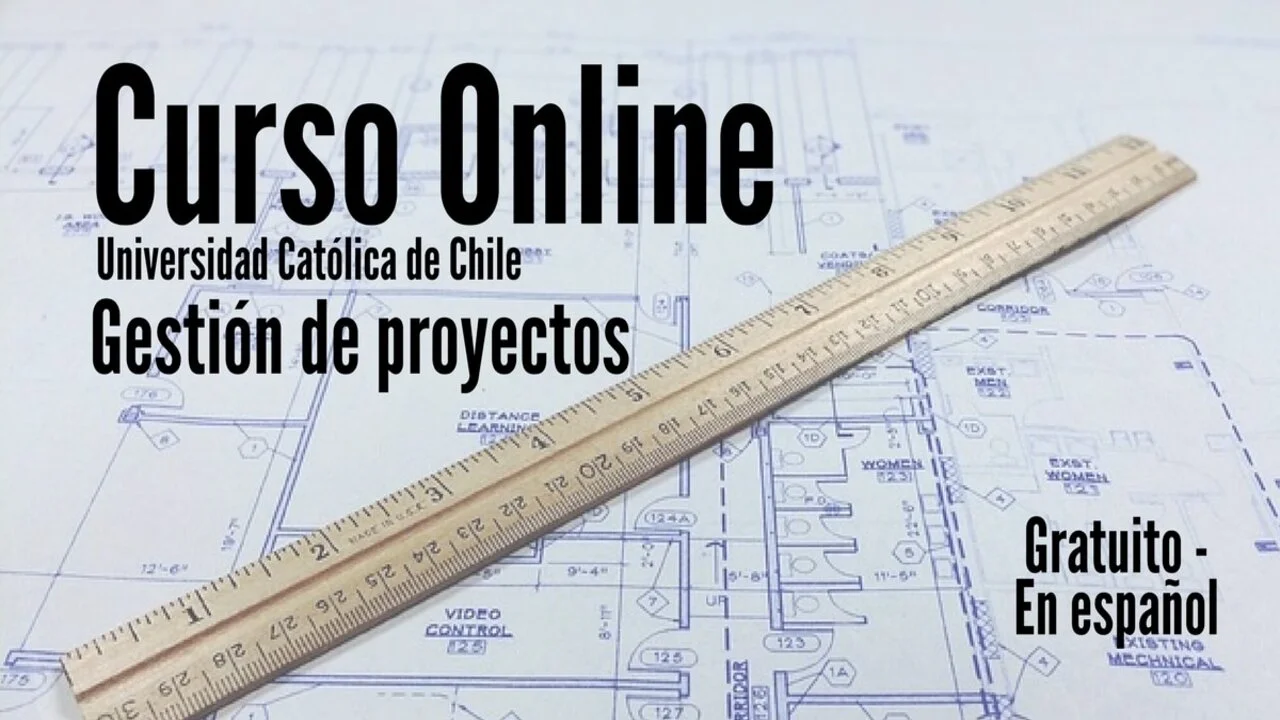 La universidad de chile te ofrece un curso gratis en línea sobre la gestión de proyectos