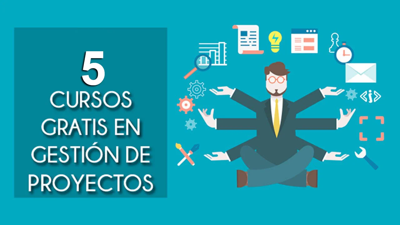5 cursos gratis de gestión de proyectos que puedes hacer desde casa