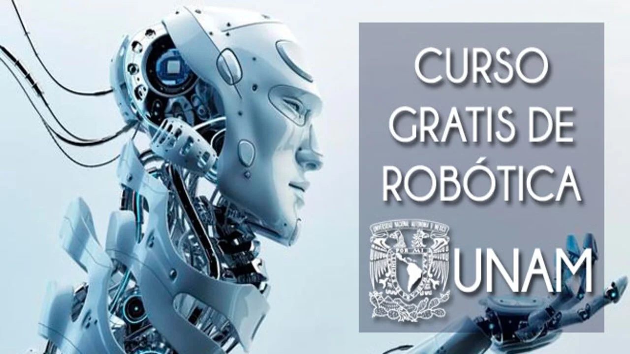 La UNAM lanza un increíble curso en línea de robótica y es completamente GRATIS