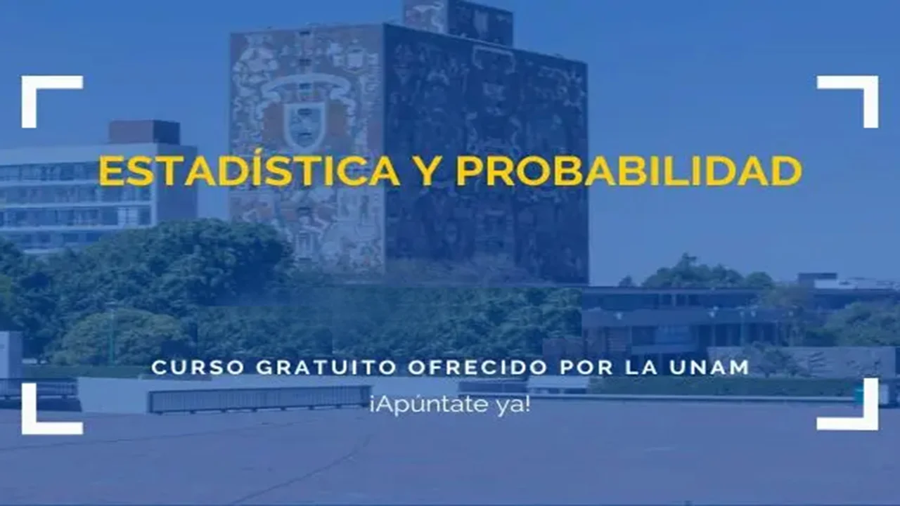 La UNAM lanza su mejor curso de probabilidad y estadística