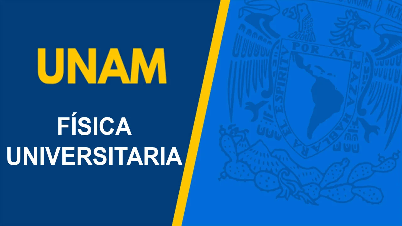 La UNAM lanza un curso gratis virtual de física universitaria