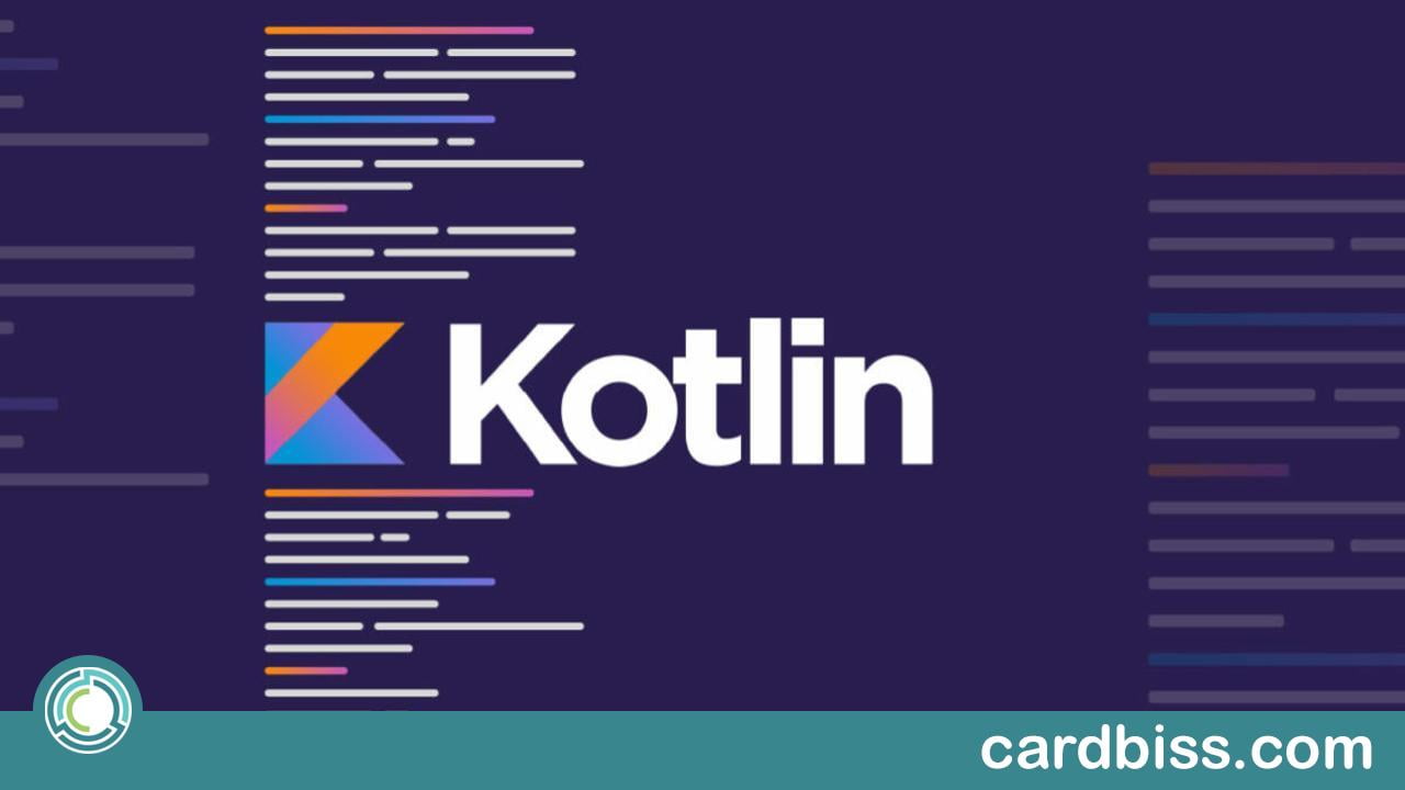 Aprende Kotlin En Este Curso Gratis En Línea - CardBiss