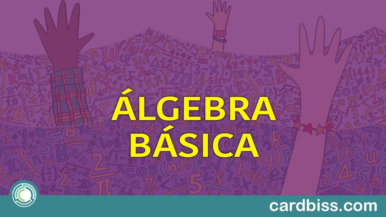 Curso gratuito de Álgebra básica ofrecido por la Universidad Nacional Autónoma de México