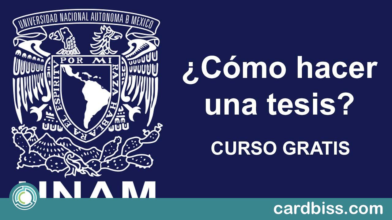 Aprende A Hacer Una Tesis Con Este Curso De La UNAM En Línea - CardBiss