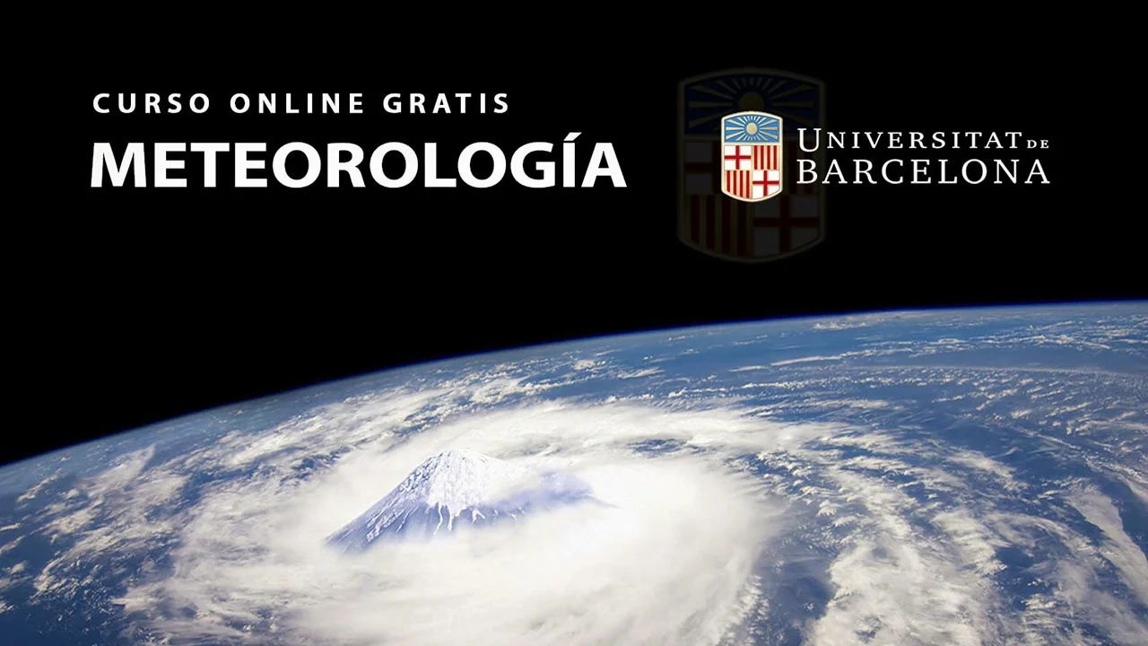 ¡Atención! ¡Curso gratuito en línea de Meteorología ofrecido por la Universidad de Barcelona!